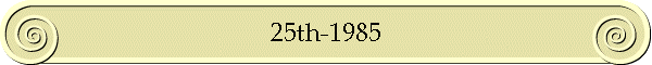 25th-1985